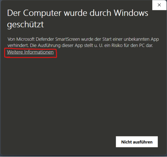 Windows SmartScreen: Weitere Informationen markiert